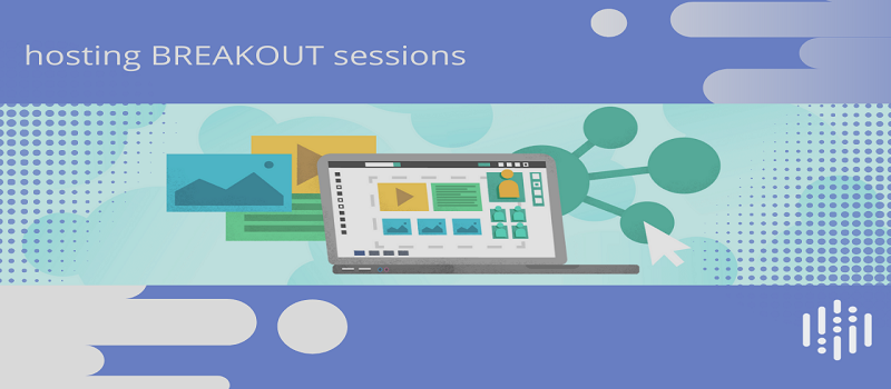 Hosting breakout sessions