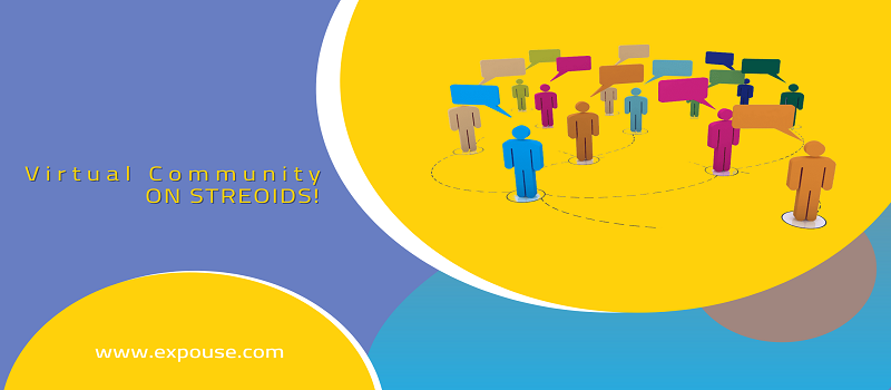 Virtual Community on Steriods